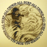 "Surf All Things"